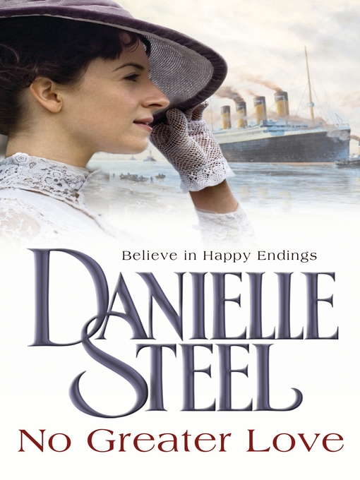 Title details for No Greater Love by Danielle Steel - Available